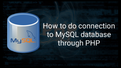 How to do connection to mysql database through php