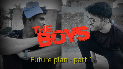 The Boys future plan - comedy video