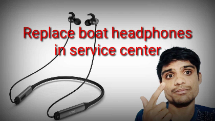 How to replace boat headphones in service center