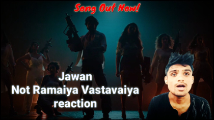 Jawan: Not Ramaiya Vastavaiya song reaction | Trailer Date Announced | NotRamaiyaVastavaiya out now!