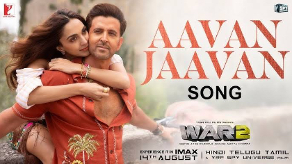 Aavan Jaavan Song: Hrithik & Kiara Set the Screen on Fire in WAR 2’s Soulful Love Track
