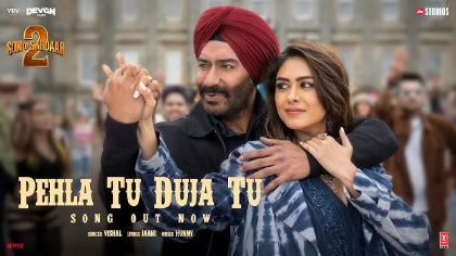 Pehla Tu Duja Tu – Son Of Sardaar 2 Song | Ajay Devgn & Mrunal Thakur | Vishal Mishra & Jaani